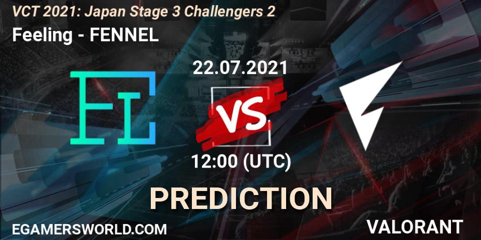 Feeling - FENNEL: Maç tahminleri. 22.07.2021 at 12:00, VALORANT, VCT 2021: Japan Stage 3 Challengers 2