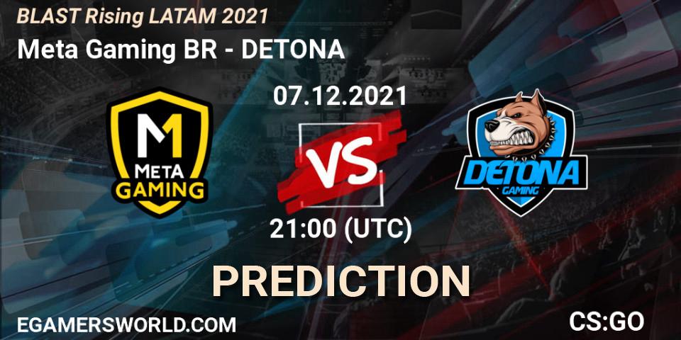 Meta Gaming BR - DETONA: Maç tahminleri. 07.12.2021 at 20:45, Counter-Strike (CS2), BLAST Rising LATAM 2021