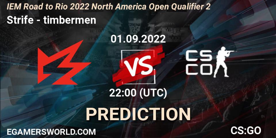 Strife - timbermen: Maç tahminleri. 01.09.2022 at 22:00, Counter-Strike (CS2), IEM Road to Rio 2022 North America Open Qualifier 2