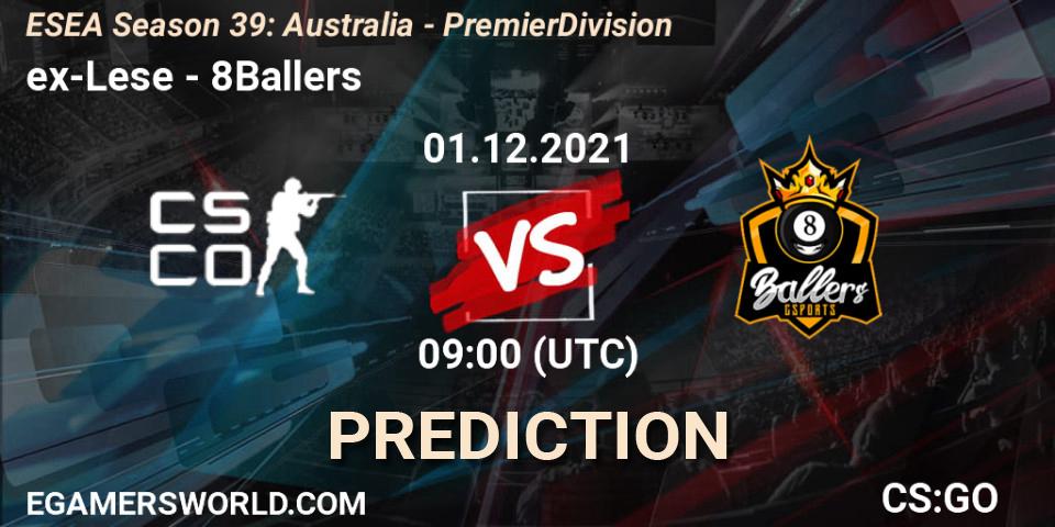 ex-Lese - 8Ballers: Maç tahminleri. 06.12.2021 at 09:00, Counter-Strike (CS2), ESEA Season 39: Australia - Premier Division