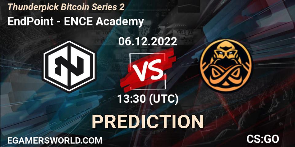 EndPoint - ENCE Academy: Maç tahminleri. 06.12.2022 at 13:55, Counter-Strike (CS2), Thunderpick Bitcoin Series 2