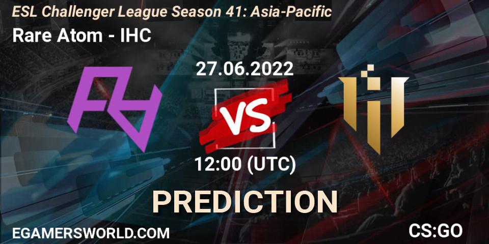 Rare Atom - IHC: Maç tahminleri. 27.06.2022 at 12:00, Counter-Strike (CS2), ESL Challenger League Season 41: Asia-Pacific