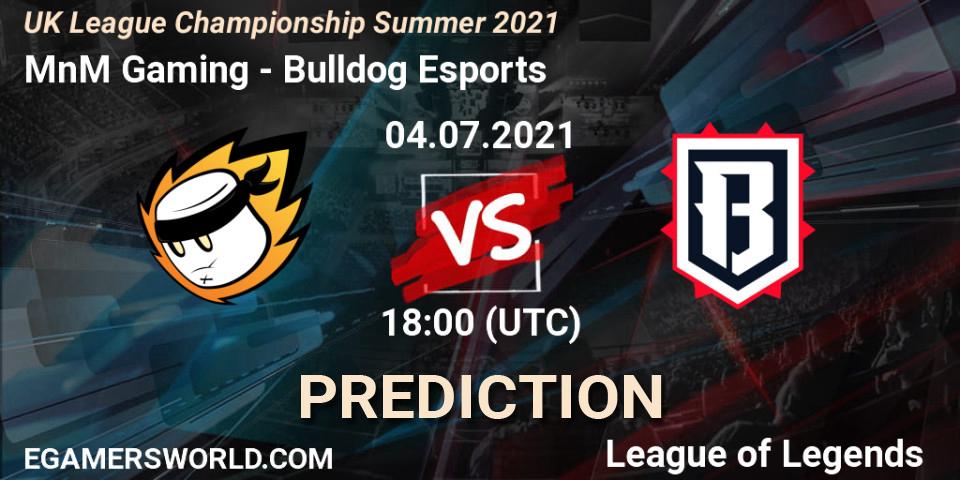 MnM Gaming - Bulldog Esports: Maç tahminleri. 04.07.2021 at 18:00, LoL, UK League Championship Summer 2021