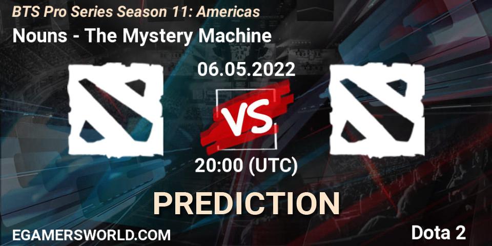 Nouns - The Mystery Machine: Maç tahminleri. 06.05.2022 at 20:01, Dota 2, BTS Pro Series Season 11: Americas