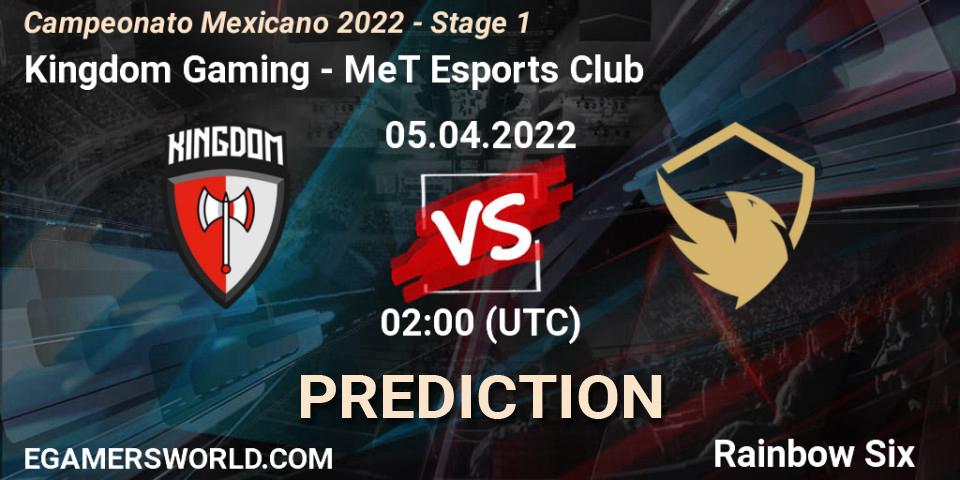 Kingdom Gaming - MeT Esports Club: Maç tahminleri. 05.04.2022 at 02:00, Rainbow Six, Campeonato Mexicano 2022 - Stage 1