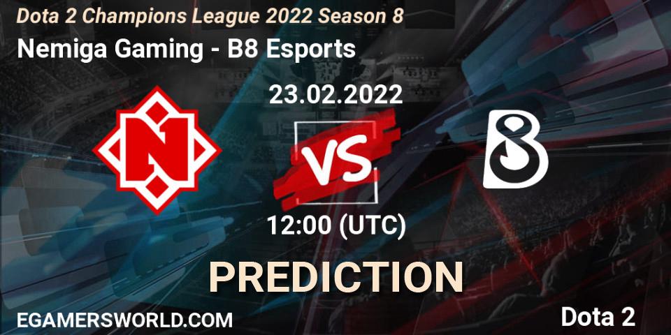 Nemiga Gaming - B8 Esports: Maç tahminleri. 23.02.2022 at 12:00, Dota 2, Dota 2 Champions League 2022 Season 8