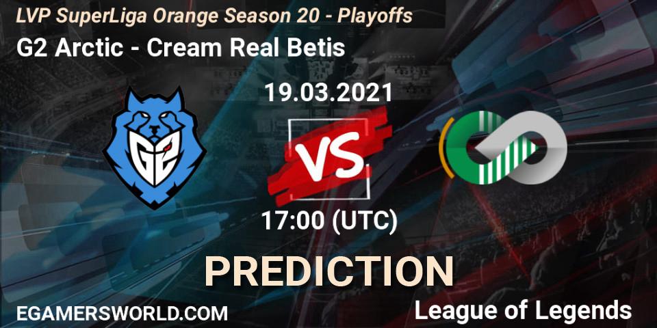 G2 Arctic - Cream Real Betis: Maç tahminleri. 20.03.2021 at 17:00, LoL, LVP SuperLiga Orange Season 20 - Playoffs