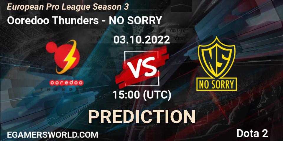 Ooredoo Thunders - NO SORRY: Maç tahminleri. 03.10.2022 at 15:00, Dota 2, European Pro League Season 3 