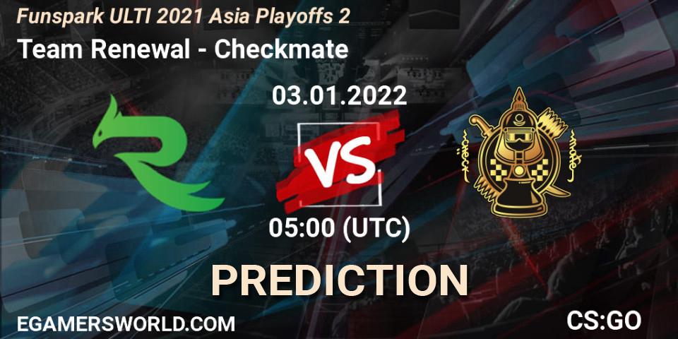 Team Renewal - Checkmate: Maç tahminleri. 03.01.2022 at 05:00, Counter-Strike (CS2), Funspark ULTI 2021 Asia Playoffs 2