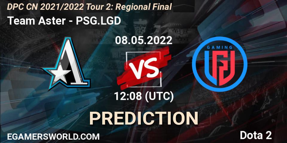 Team Aster - PSG.LGD: Maç tahminleri. 08.05.2022 at 12:08, Dota 2, DPC CN 2021/2022 Tour 2: Regional Final