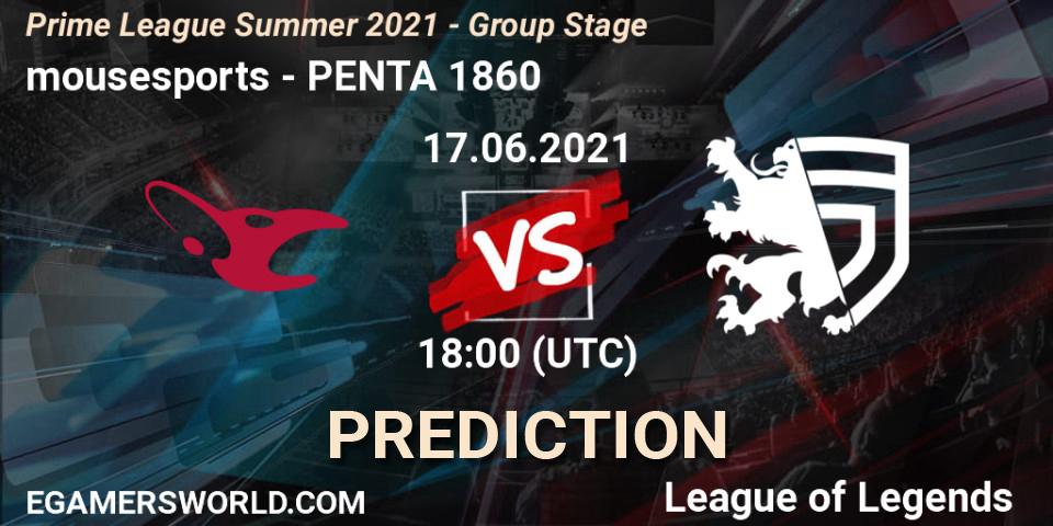 mousesports - PENTA 1860: Maç tahminleri. 17.06.2021 at 18:00, LoL, Prime League Summer 2021 - Group Stage