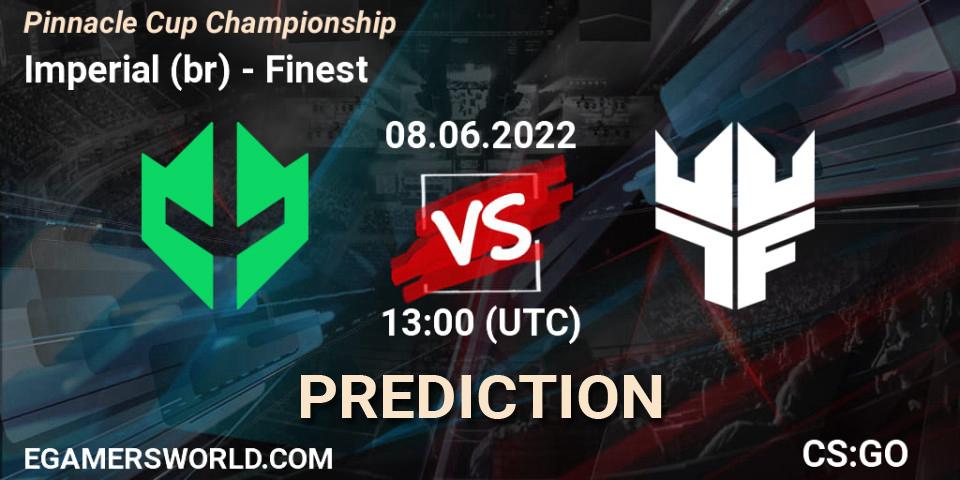 Imperial (br) - Finest: Maç tahminleri. 08.06.2022 at 13:00, Counter-Strike (CS2), Pinnacle Cup Championship