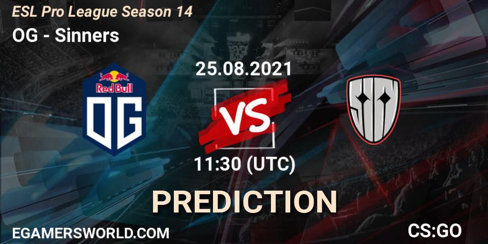 OG - Sinners: Maç tahminleri. 25.08.2021 at 11:30, Counter-Strike (CS2), ESL Pro League Season 14