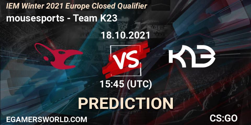 MOUZ - Team K23: Maç tahminleri. 18.10.2021 at 15:50, Counter-Strike (CS2), IEM Winter 2021 Europe Closed Qualifier