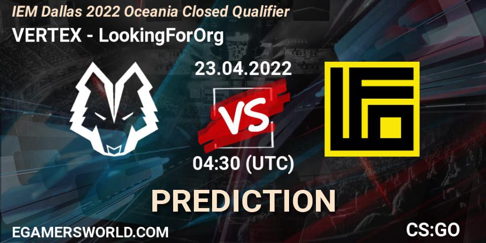 VERTEX - LookingForOrg: Maç tahminleri. 23.04.2022 at 04:30, Counter-Strike (CS2), IEM Dallas 2022 Oceania Closed Qualifier