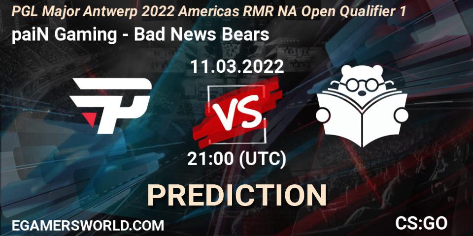 paiN Gaming - Bad News Bears: Maç tahminleri. 11.03.2022 at 21:05, Counter-Strike (CS2), PGL Major Antwerp 2022 Americas RMR NA Open Qualifier 1