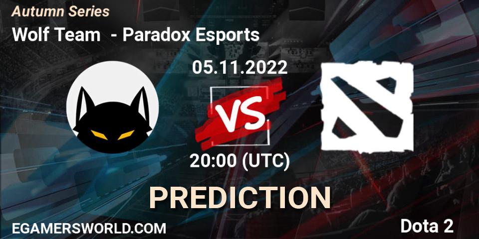 Wolf Team - Paradox Esports: Maç tahminleri. 05.11.2022 at 20:00, Dota 2, Autumn Series