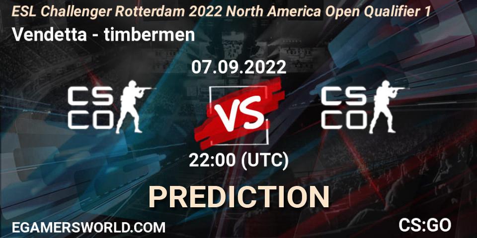 Vendetta - timbermen: Maç tahminleri. 07.09.2022 at 22:10, Counter-Strike (CS2), ESL Challenger Rotterdam 2022 North America Open Qualifier 1