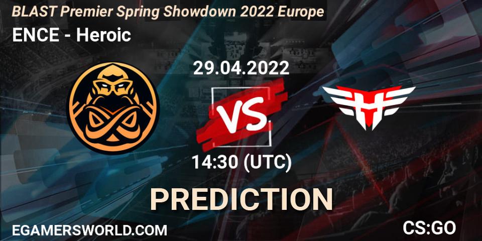 ENCE - Heroic: Maç tahminleri. 29.04.2022 at 14:30, Counter-Strike (CS2), BLAST Premier Spring Showdown 2022 Europe
