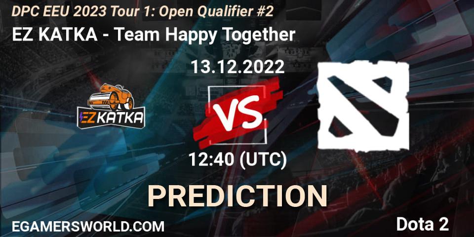 EZ KATKA - Team Happy Together: Maç tahminleri. 13.12.2022 at 12:40, Dota 2, DPC EEU 2023 Tour 1: Open Qualifier #2