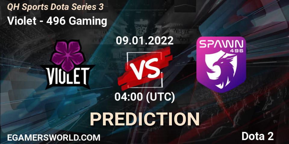 Violet - 496 Gaming: Maç tahminleri. 09.01.2022 at 04:19, Dota 2, QH Sports Dota Series 3