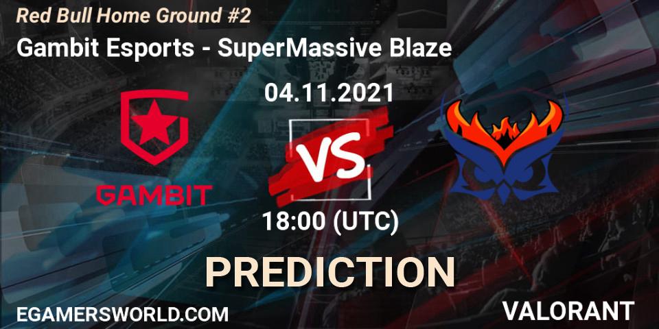 Gambit Esports - SuperMassive Blaze: Maç tahminleri. 04.11.2021 at 17:00, VALORANT, Red Bull Home Ground #2