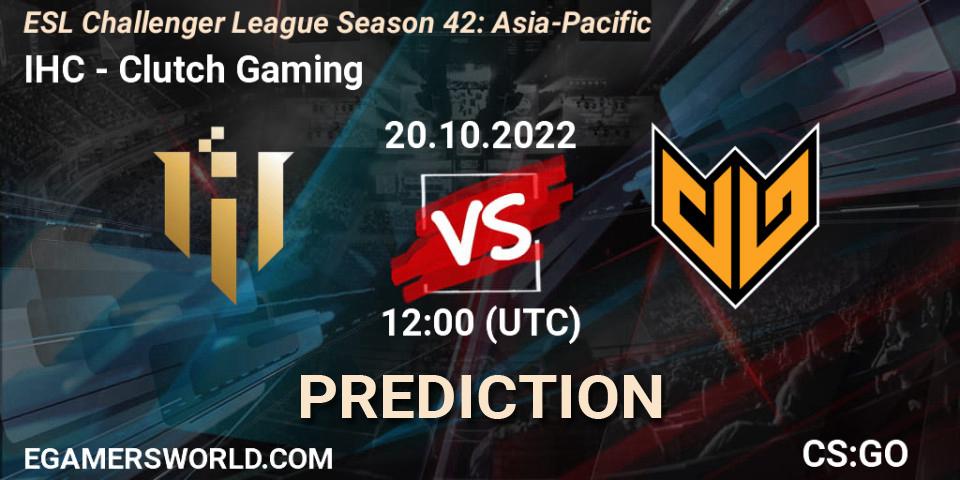 IHC - Clutch Gaming: Maç tahminleri. 20.10.2022 at 12:00, Counter-Strike (CS2), ESL Challenger League Season 42: Asia-Pacific