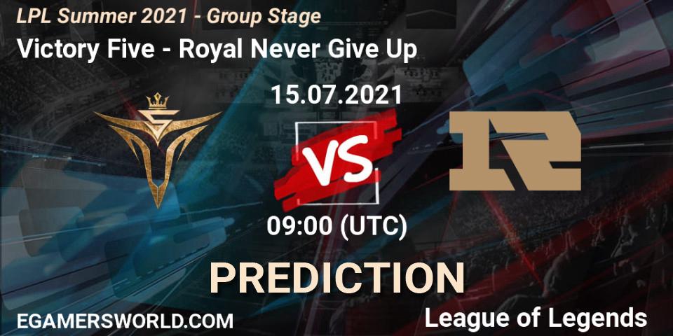 Victory Five - Royal Never Give Up: Maç tahminleri. 15.07.2021 at 09:00, LoL, LPL Summer 2021 - Group Stage