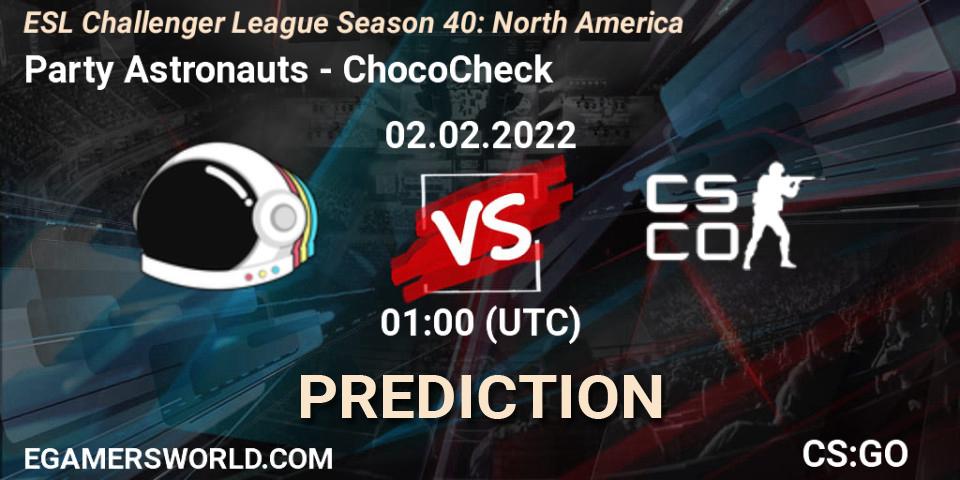 Party Astronauts - ChocoCheck: Maç tahminleri. 02.02.2022 at 01:00, Counter-Strike (CS2), ESL Challenger League Season 40: North America