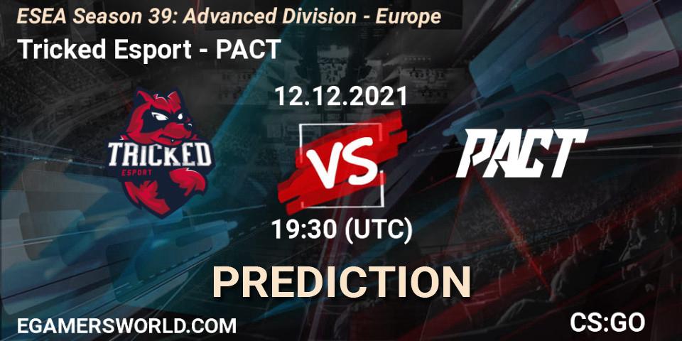Tricked Esport - PACT: Maç tahminleri. 12.12.2021 at 19:30, Counter-Strike (CS2), ESEA Season 39: Advanced Division - Europe