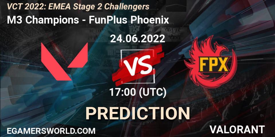 M3 Champions - FunPlus Phoenix: Maç tahminleri. 24.06.2022 at 16:40, VALORANT, VCT 2022: EMEA Stage 2 Challengers