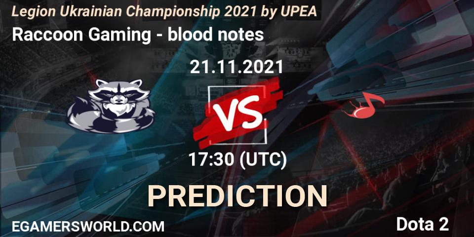 Raccoon Gaming - blood notes: Maç tahminleri. 21.11.2021 at 15:29, Dota 2, Legion Ukrainian Championship 2021 by UPEA