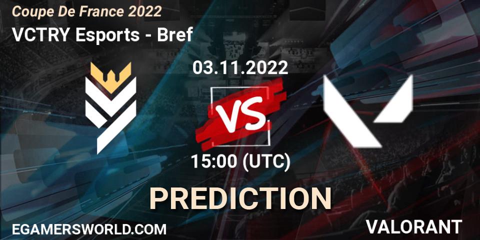 VCTRY Esports - Bref: Maç tahminleri. 03.11.2022 at 17:30, VALORANT, Coupe De France 2022
