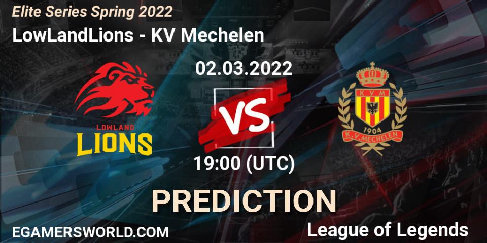 LowLandLions - KV Mechelen: Maç tahminleri. 02.03.2022 at 20:00, LoL, Elite Series Spring 2022