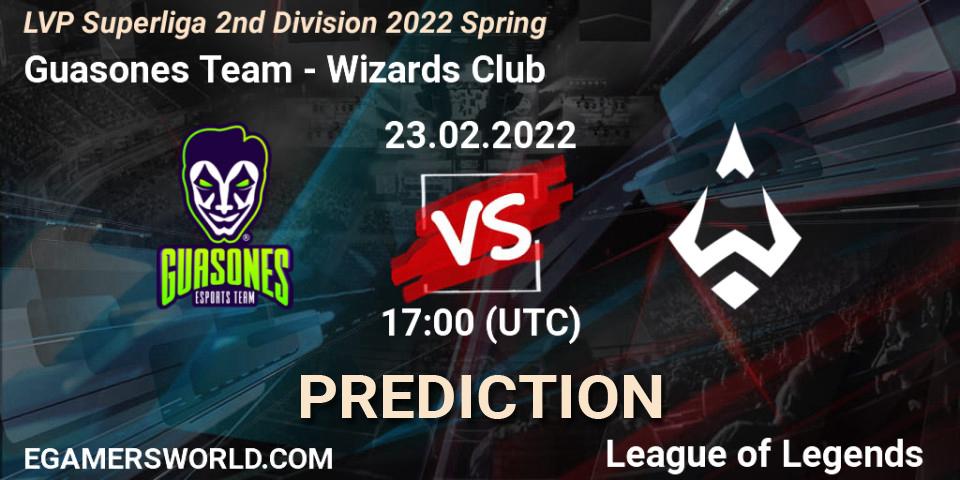 Guasones Team - Wizards Club: Maç tahminleri. 23.02.2022 at 21:20, LoL, LVP Superliga 2nd Division 2022 Spring