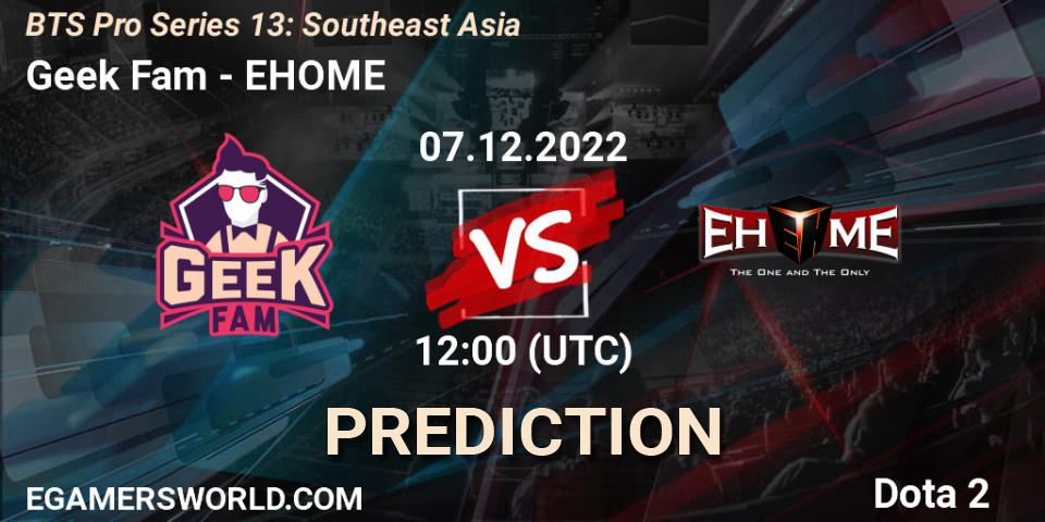 Geek Fam - EHOME: Maç tahminleri. 07.12.22, Dota 2, BTS Pro Series 13: Southeast Asia