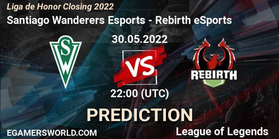 Santiago Wanderers Esports - Rebirth eSports: Maç tahminleri. 30.05.2022 at 22:00, LoL, Liga de Honor Closing 2022