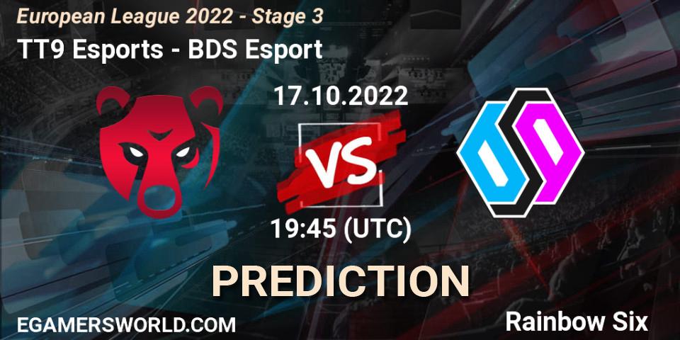 TT9 Esports - BDS Esport: Maç tahminleri. 17.10.2022 at 16:00, Rainbow Six, European League 2022 - Stage 3