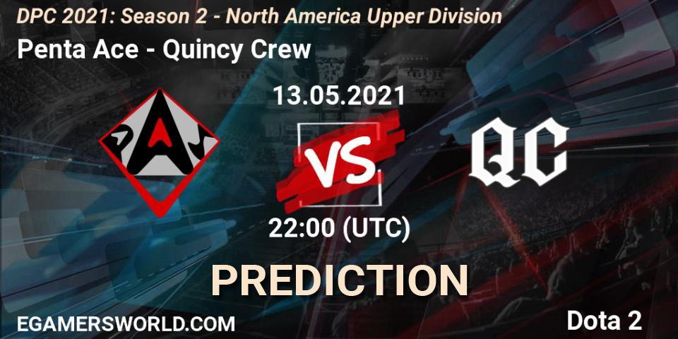Penta Ace - Quincy Crew: Maç tahminleri. 13.05.2021 at 22:06, Dota 2, DPC 2021: Season 2 - North America Upper Division 