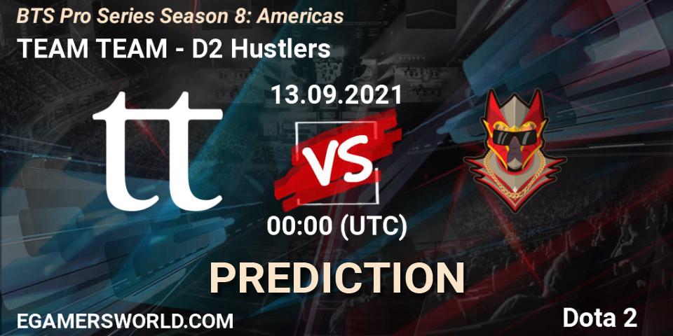 TEAM TEAM - D2 Hustlers: Maç tahminleri. 13.09.21, Dota 2, BTS Pro Series Season 8: Americas