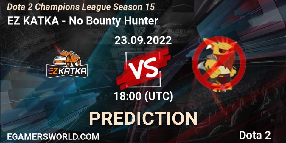 EZ KATKA - No Bounty Hunter: Maç tahminleri. 23.09.2022 at 09:03, Dota 2, Dota 2 Champions League Season 15