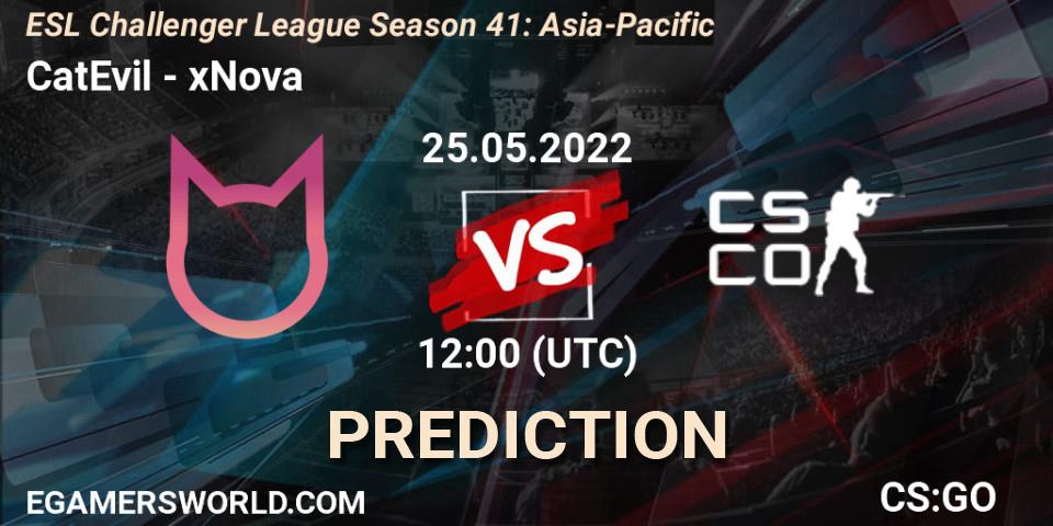 CatEvil - xNova: Maç tahminleri. 25.05.2022 at 12:00, Counter-Strike (CS2), ESL Challenger League Season 41: Asia-Pacific