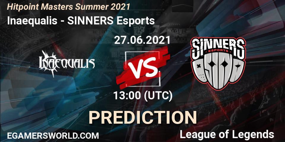 Inaequalis - SINNERS Esports: Maç tahminleri. 27.06.2021 at 13:00, LoL, Hitpoint Masters Summer 2021