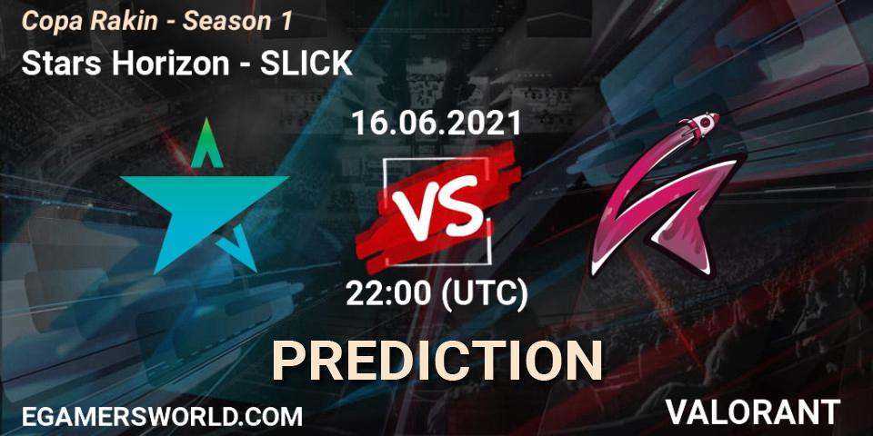 Stars Horizon - SLICK: Maç tahminleri. 16.06.2021 at 22:00, VALORANT, Copa Rakin - Season 1