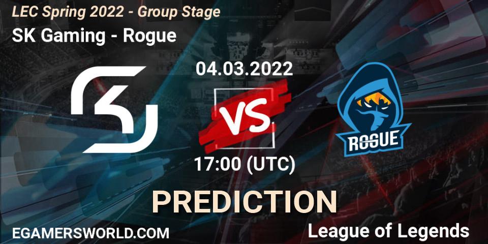 SK Gaming - Rogue: Maç tahminleri. 04.03.2022 at 17:00, LoL, LEC Spring 2022 - Group Stage