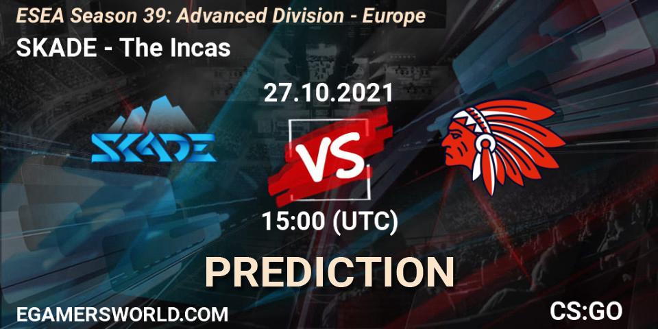 SKADE - The Incas: Maç tahminleri. 27.10.2021 at 15:00, Counter-Strike (CS2), ESEA Season 39: Advanced Division - Europe