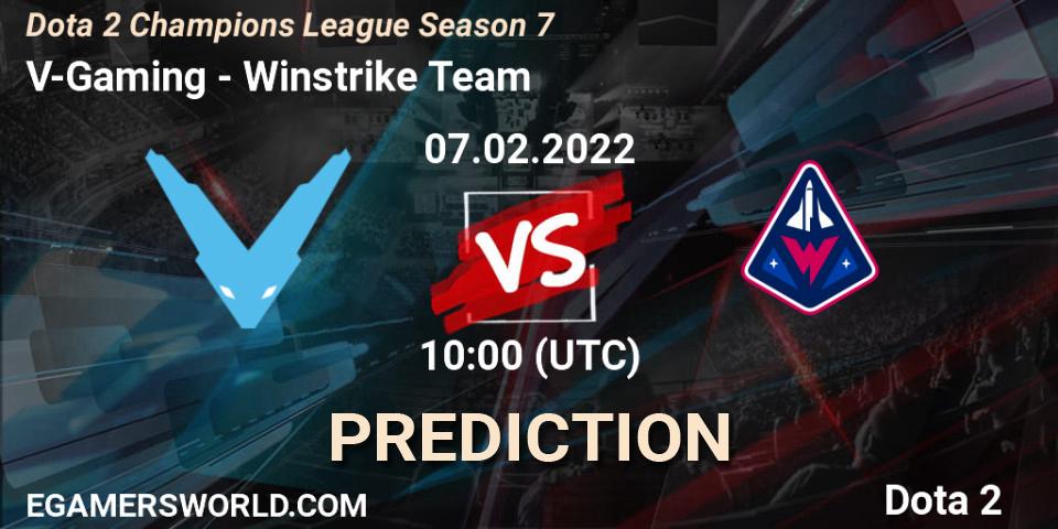 V-Gaming - Winstrike Team: Maç tahminleri. 07.02.2022 at 10:00, Dota 2, Dota 2 Champions League 2022 Season 7