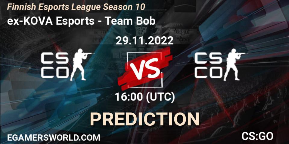 ex-KOVA Esports - Team Bob: Maç tahminleri. 29.11.22, CS2 (CS:GO), Finnish Esports League Season 10