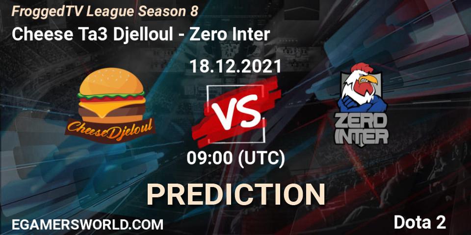 Cheese Ta3 Djelloul - Zero Inter: Maç tahminleri. 18.12.2021 at 09:04, Dota 2, FroggedTV League Season 8