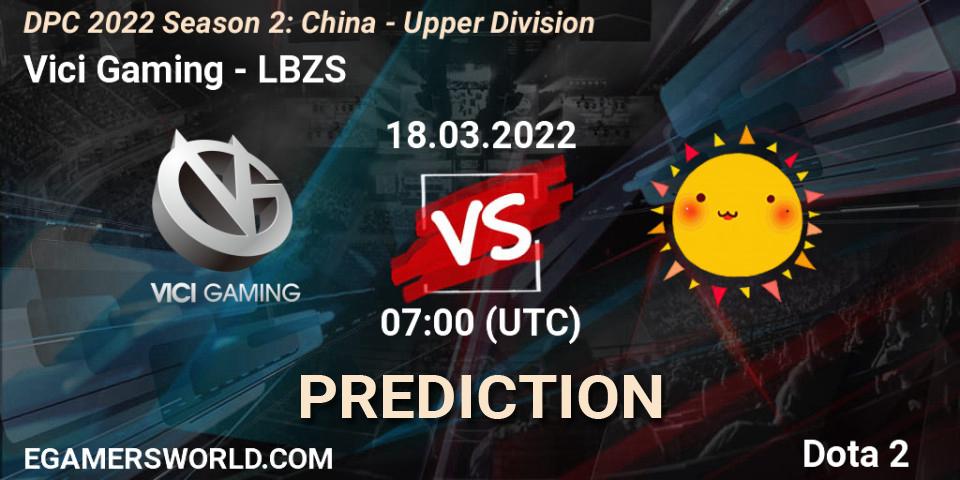 Vici Gaming - LBZS: Maç tahminleri. 18.03.2022 at 07:00, Dota 2, DPC 2021/2022 Tour 2 (Season 2): China Division I (Upper)